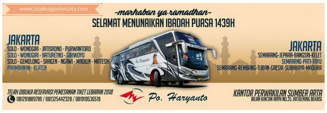Harga Tiket Lebaran Bus Haryanto Tahun 2018 - Ramadhan